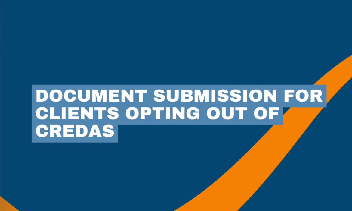 Document Submission for Clients Opting Out of Credas
