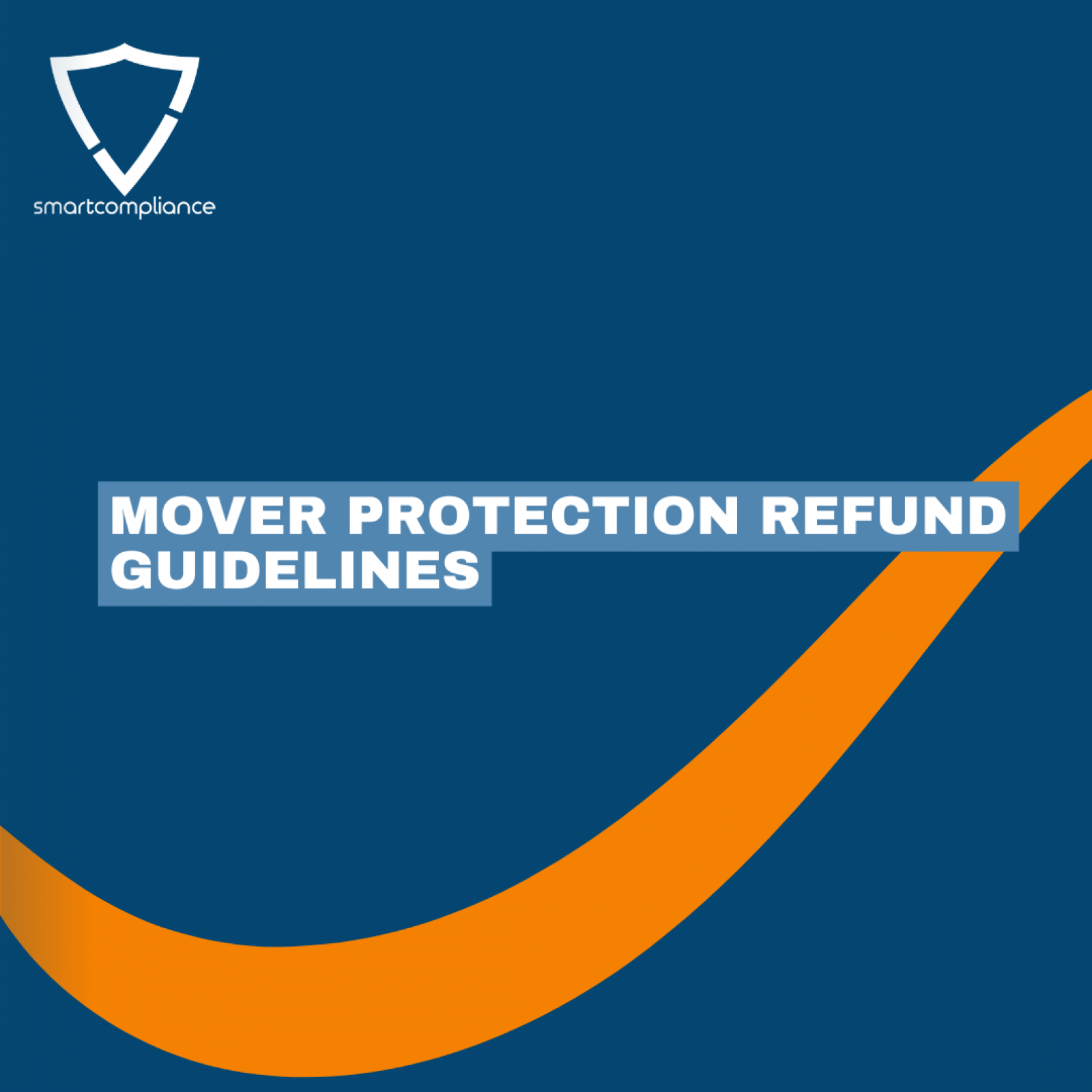 Mover Protection Refund Guidelines